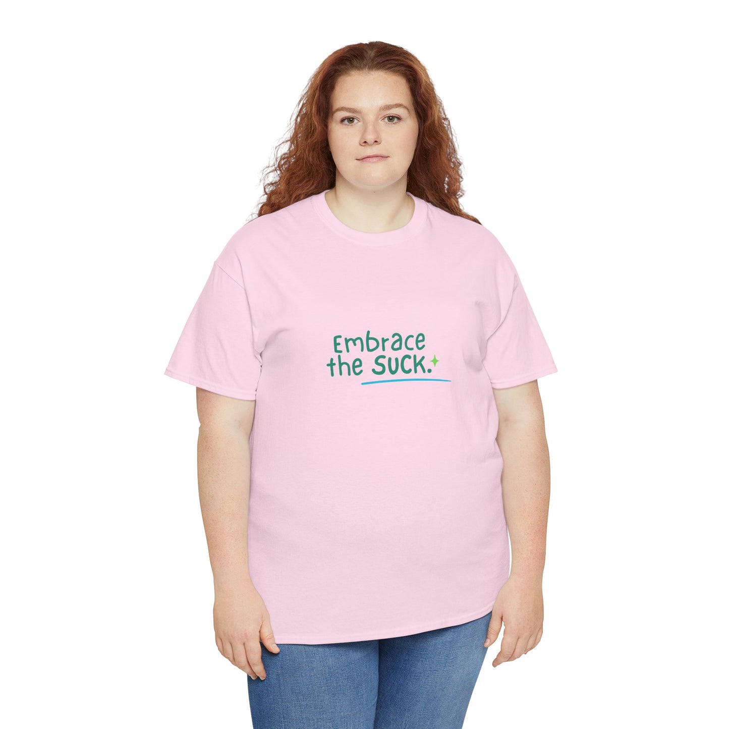 Unisex Heavy Cotton Tee - Embrace the Suck, Casual Tee, Motivational Shirt, Gift for Him/Her, Everyday Wear, Inspirational Apparel