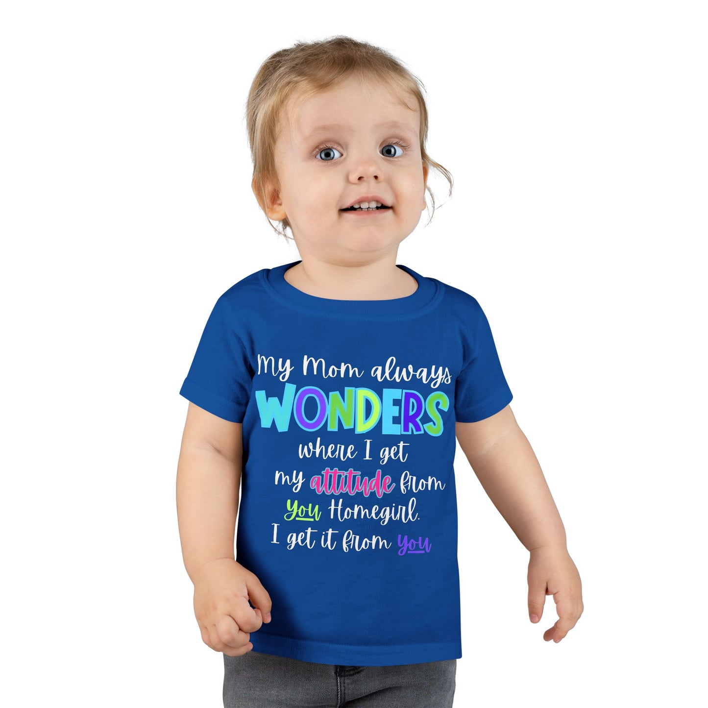 Toddler T-Shirt - My Mom Always Wonders, Cute Kids Tee, Birthday Gift, Baby Shower Gift, Fun Attitude Shirt