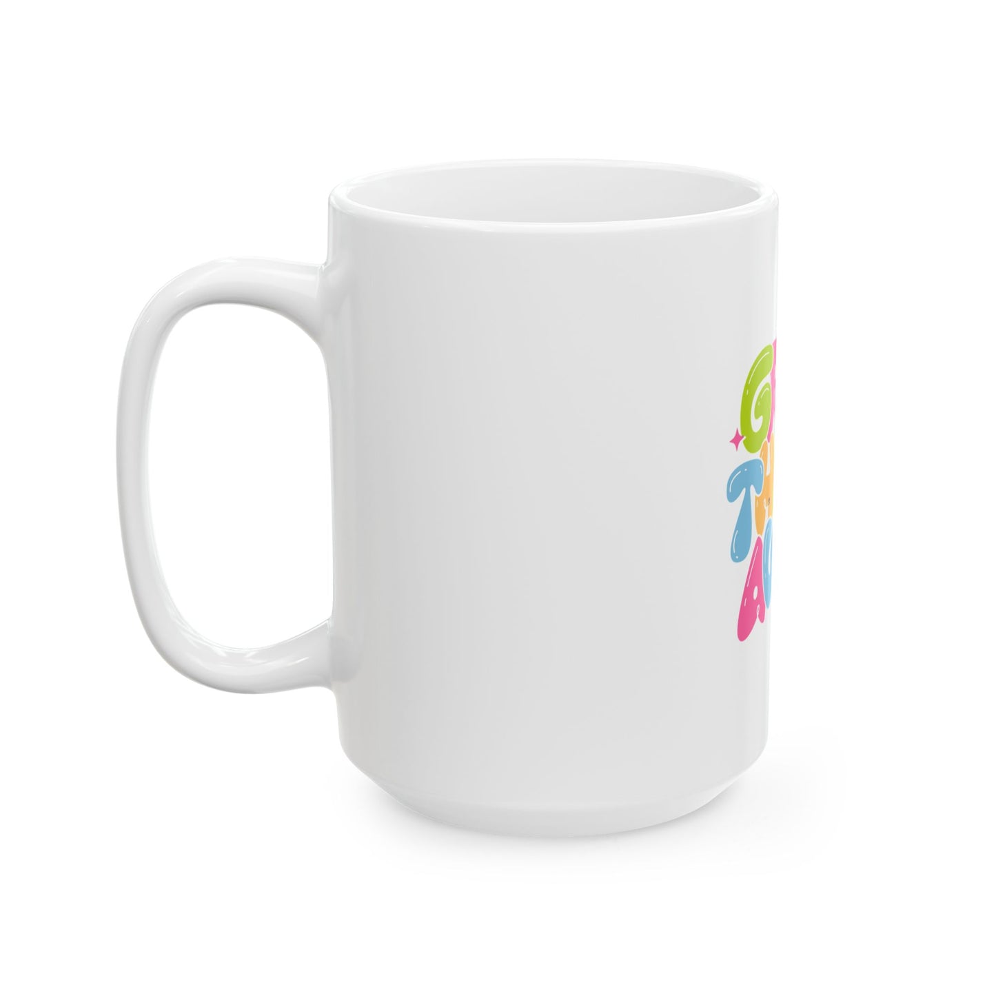 Colorful Motivational Ceramic Mug - Great Things Await, Coffee Cup, Inspirational Gift, Fun Kitchenware, 11oz 15oz