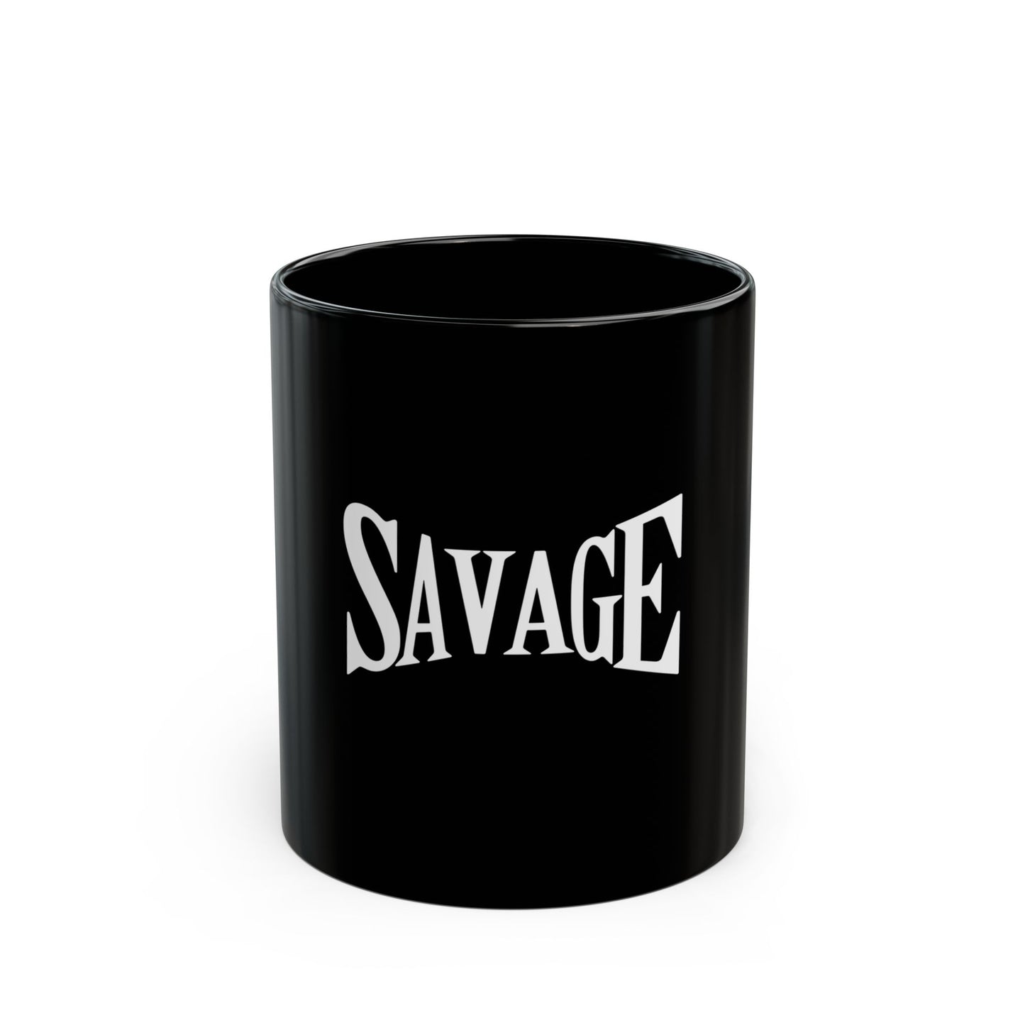 Savage Black Coffee Mug, Motivational Drinkware, Unique Gift for Coffee Lovers, Funny Office Mug, 11oz or 15oz