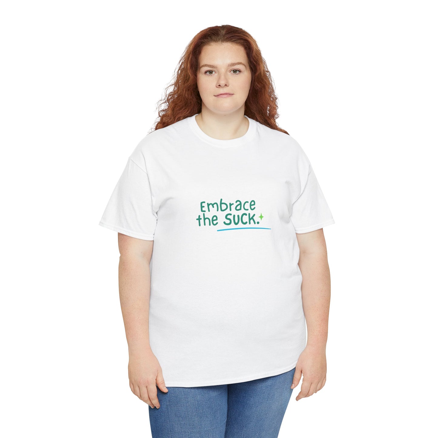 Unisex Heavy Cotton Tee - Embrace the Suck, Casual Tee, Motivational Shirt, Gift for Him/Her, Everyday Wear, Inspirational Apparel