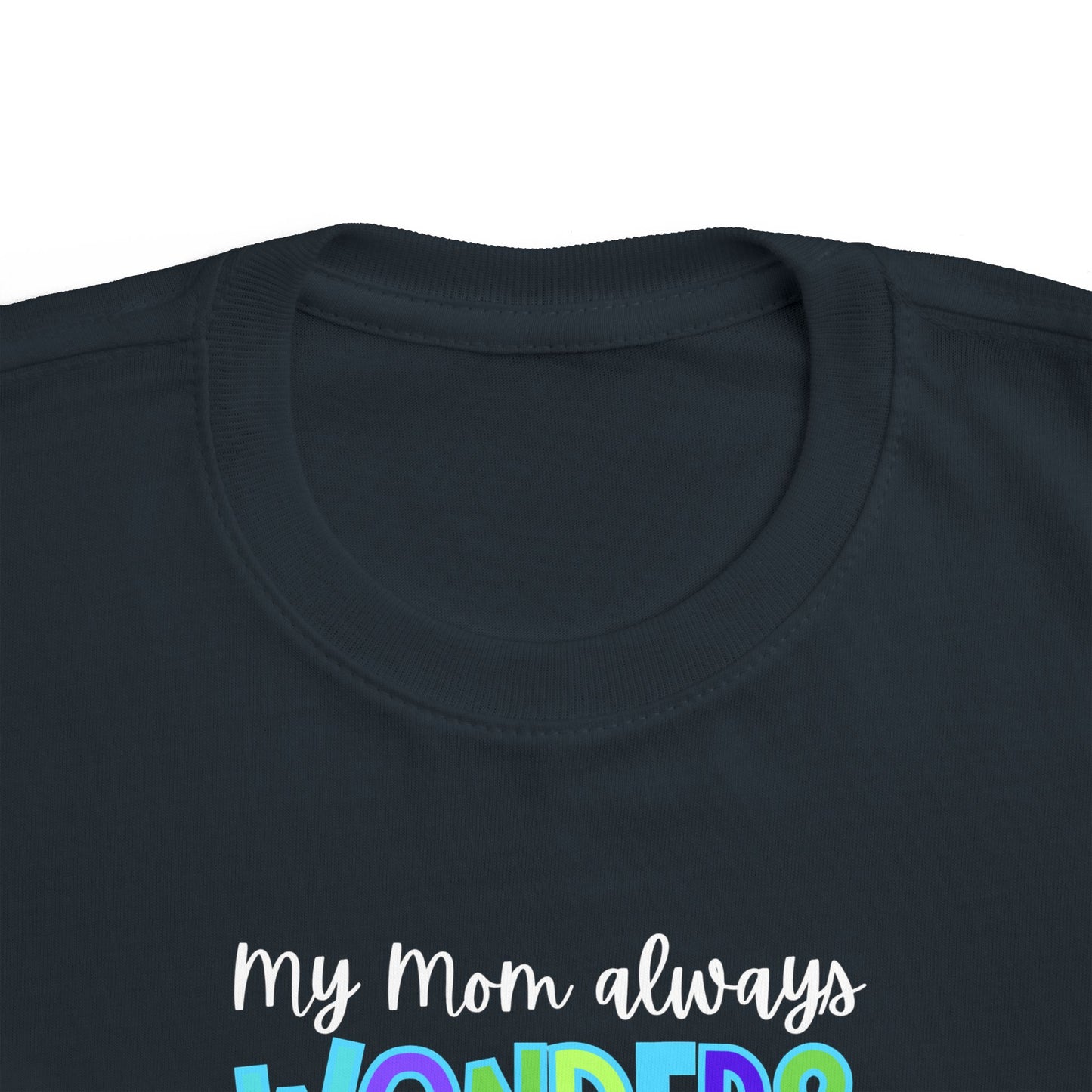 Toddler Tee with Cute Quote - Perfect for Playtime, Gifts, Birthdays, Family Gatherings, Mommy and Me