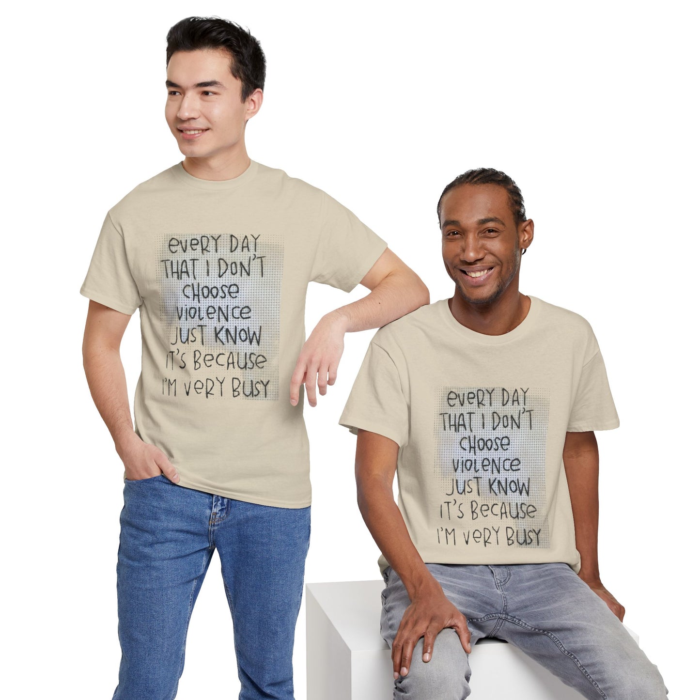 Inspirational Quote Unisex Tee - "Every Day That I Don't Choose Violence" Message, Casual Wear, Gift for Friends, Motivational