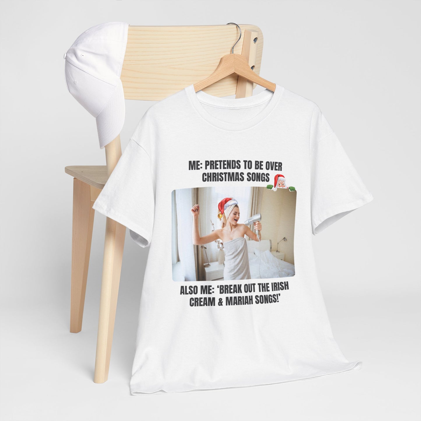 Funny Christmas Meme Tee, Casual Humor Shirt, Irish Creme & Mariah Songs! T-Shirt