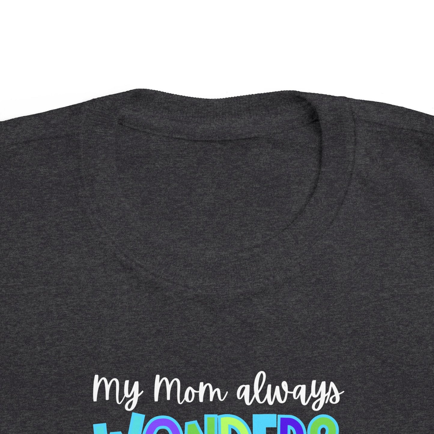 Toddler Tee with Cute Quote - Perfect for Playtime, Gifts, Birthdays, Family Gatherings, Mommy and Me