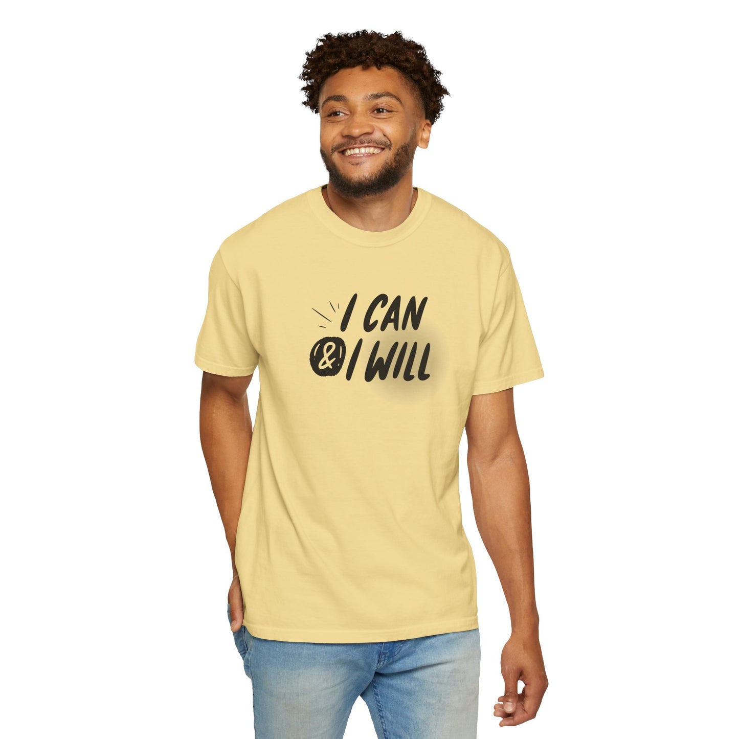 Motivational T-Shirt - Unisex Garment-Dyed Tee, Inspiring Quote, Gift for Friends, Workout Gear, Positive Affirmation Apparel