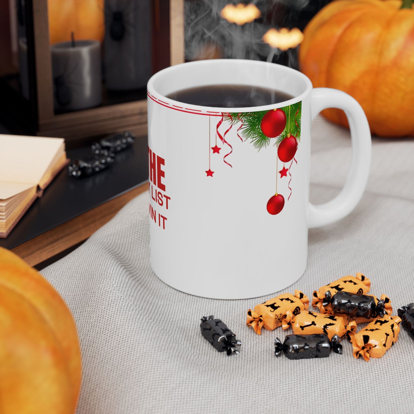 Christmas Ceramic Mug - On the Naughty List & Loving it Holiday Ornaments Mug, Perfect Gift for Coffee Lovers, Hot Chocolate, Holiday Parties, Xmas Decor