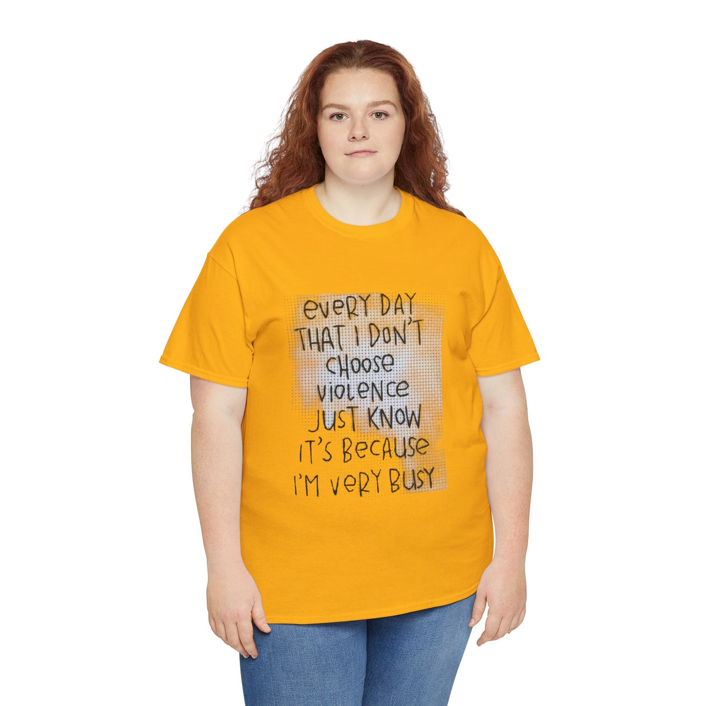 Inspirational Quote Unisex Tee - "Every Day That I Don't Choose Violence" Message, Casual Wear, Gift for Friends, Motivational