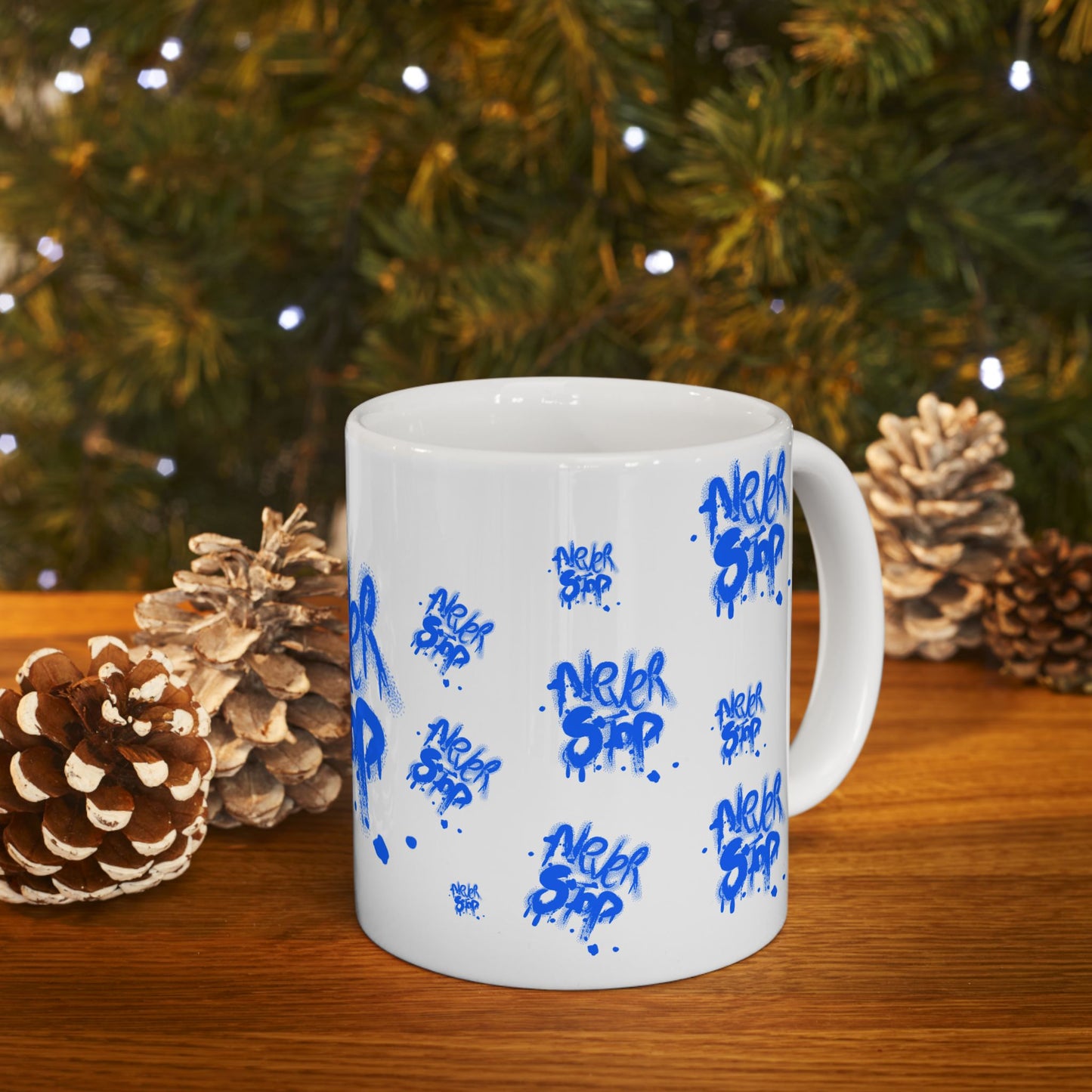 NEVER STOP - Inspirational Graffiti Ceramic Mug - Never Stop Coffee Tea Cup, Motivational Gift, Office Decor, Urban Style Mug