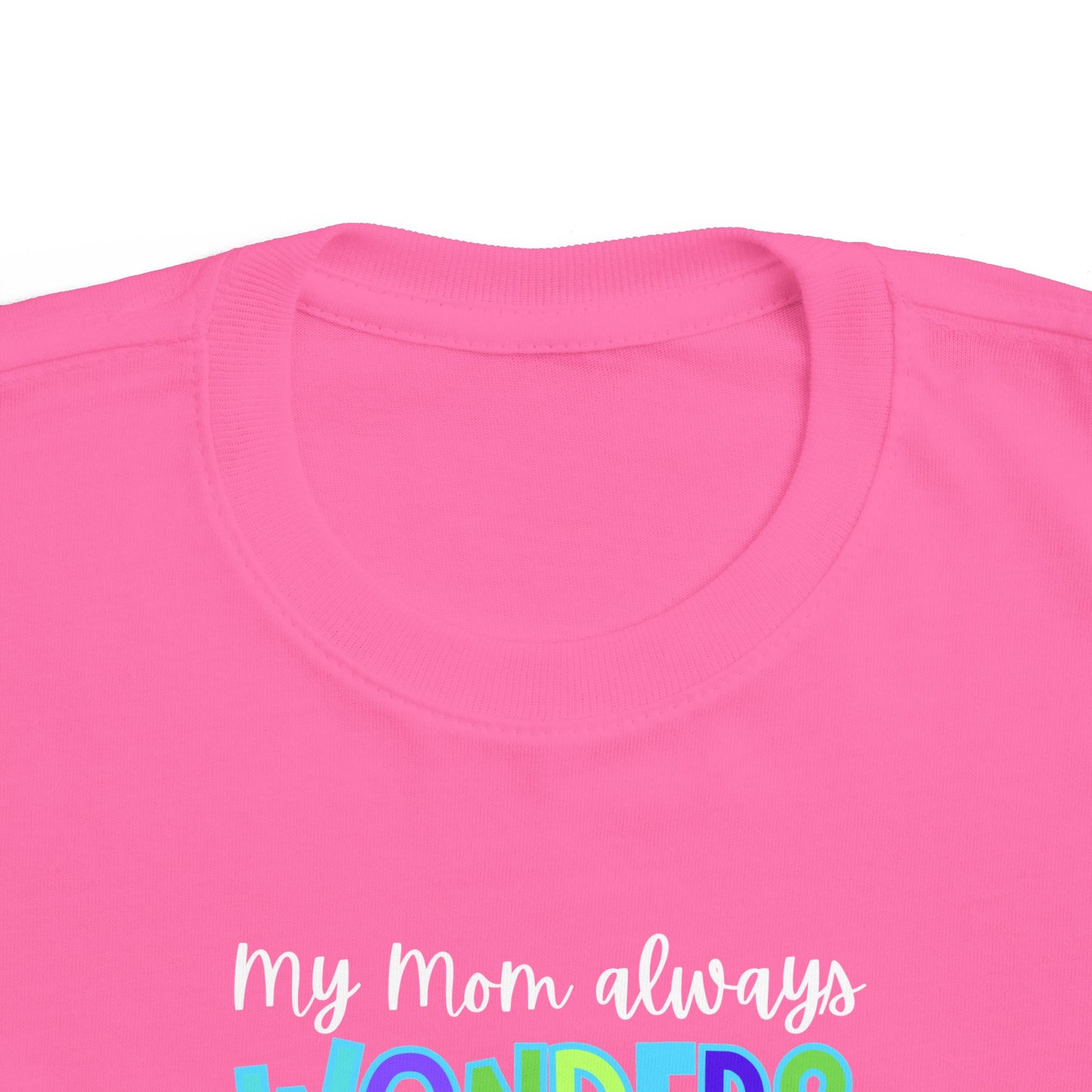 Toddler Tee with Cute Quote - Perfect for Playtime, Gifts, Birthdays, Family Gatherings, Mommy and Me