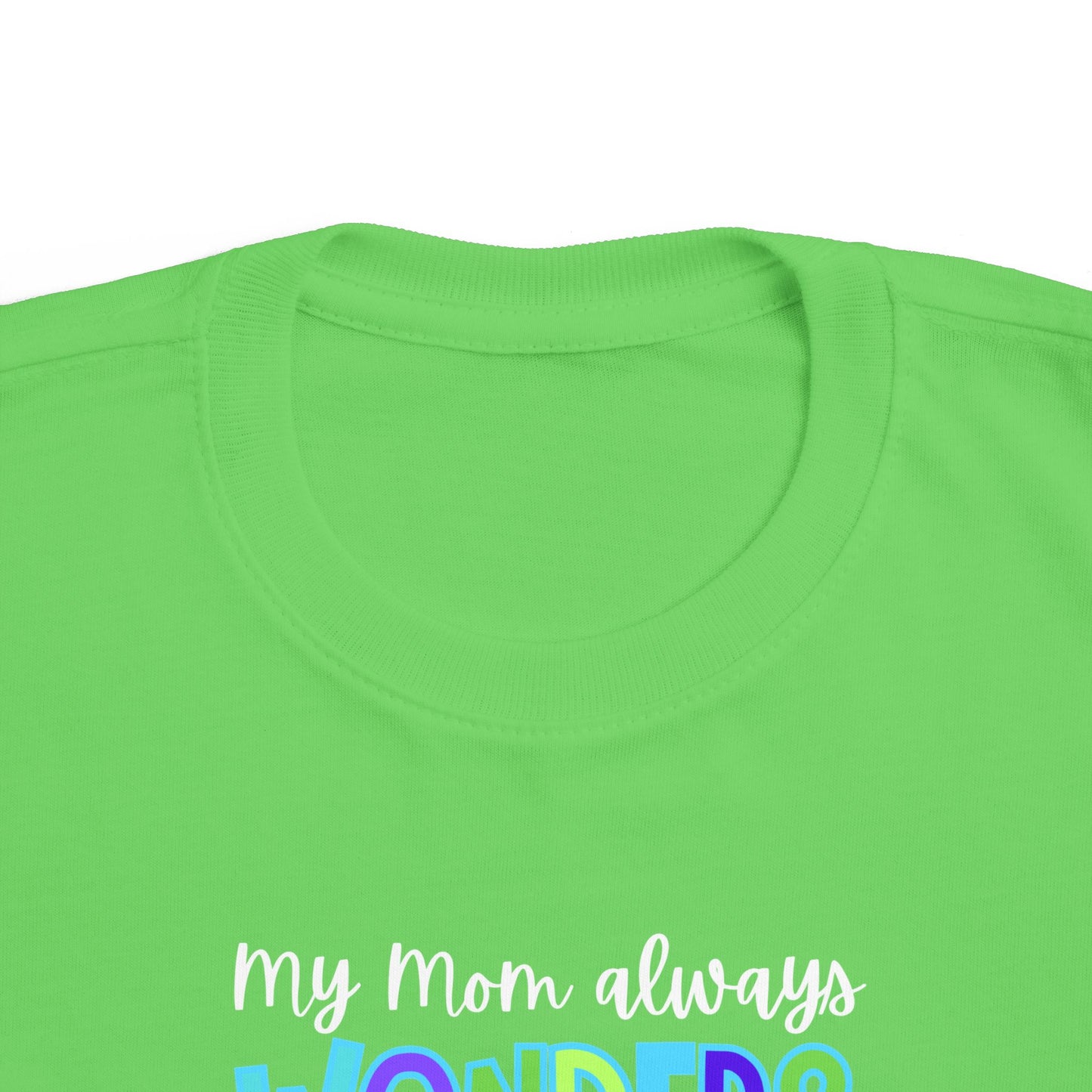 Toddler Tee with Cute Quote - Perfect for Playtime, Gifts, Birthdays, Family Gatherings, Mommy and Me
