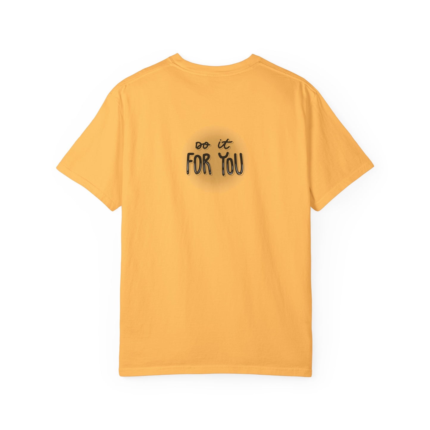 Motivational T-Shirt, Inspirational Tee, Empowering Apparel, Gift for Friends, Unisex Casual Wear, Everyday Motivation