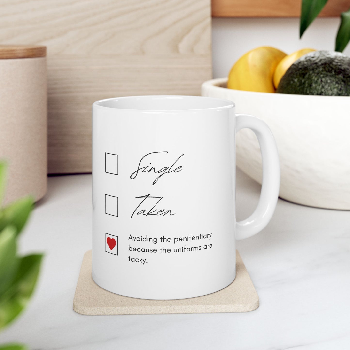 Single Taken Hilarious Mug - Checklist Ceramic Mug - Cute Coffee Cup for Tea Singles Gift, Home Office Decor, Unique Gift Idea, Personalized Mug