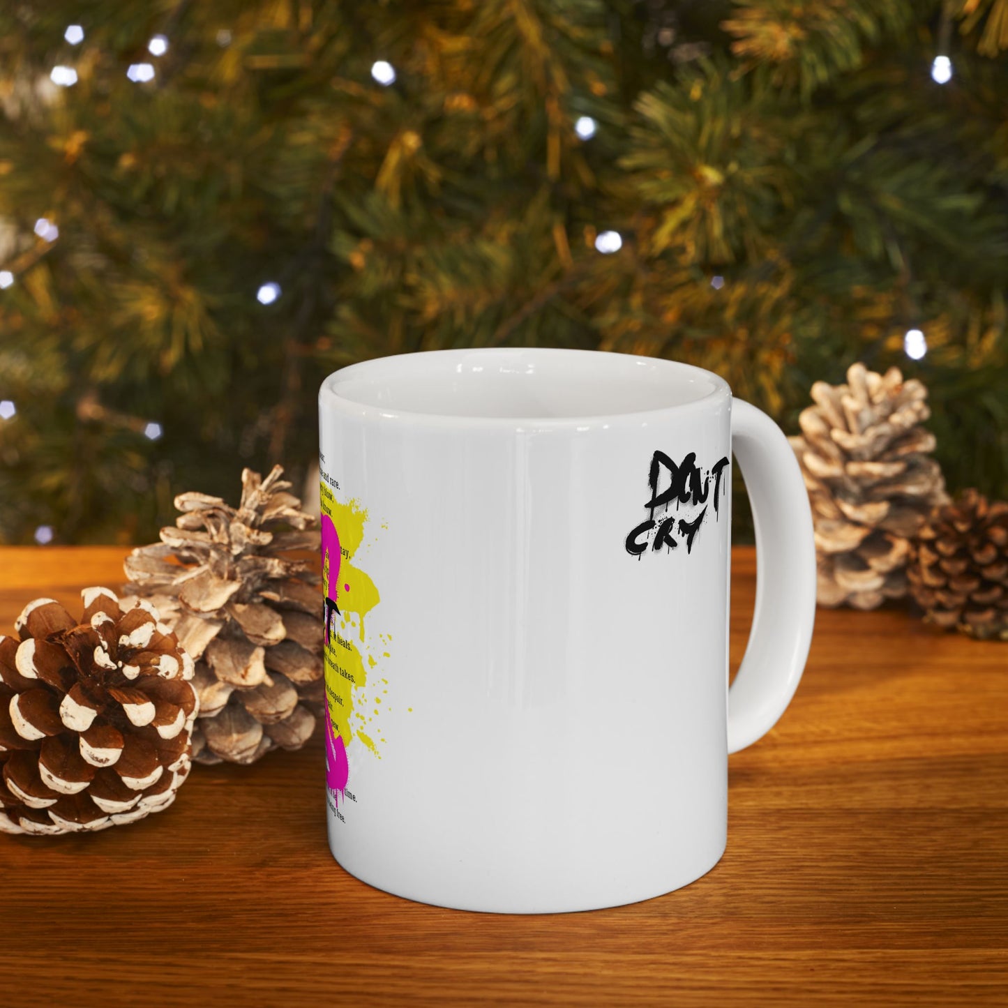 Don't Cry - Motivational Ceramic Mug, Inspirational Poem Quotes Coffee Cup
