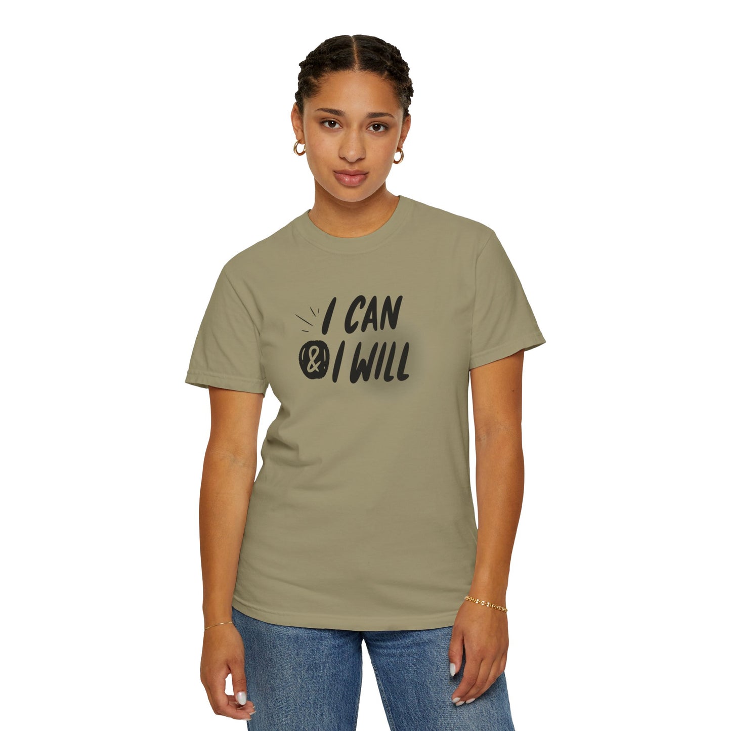 Motivational T-Shirt - Unisex Garment-Dyed Tee, Inspiring Quote, Gift for Friends, Workout Gear, Positive Affirmation Apparel