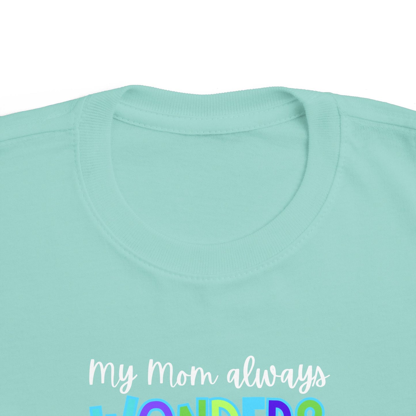 Toddler Tee with Cute Quote - Perfect for Playtime, Gifts, Birthdays, Family Gatherings, Mommy and Me