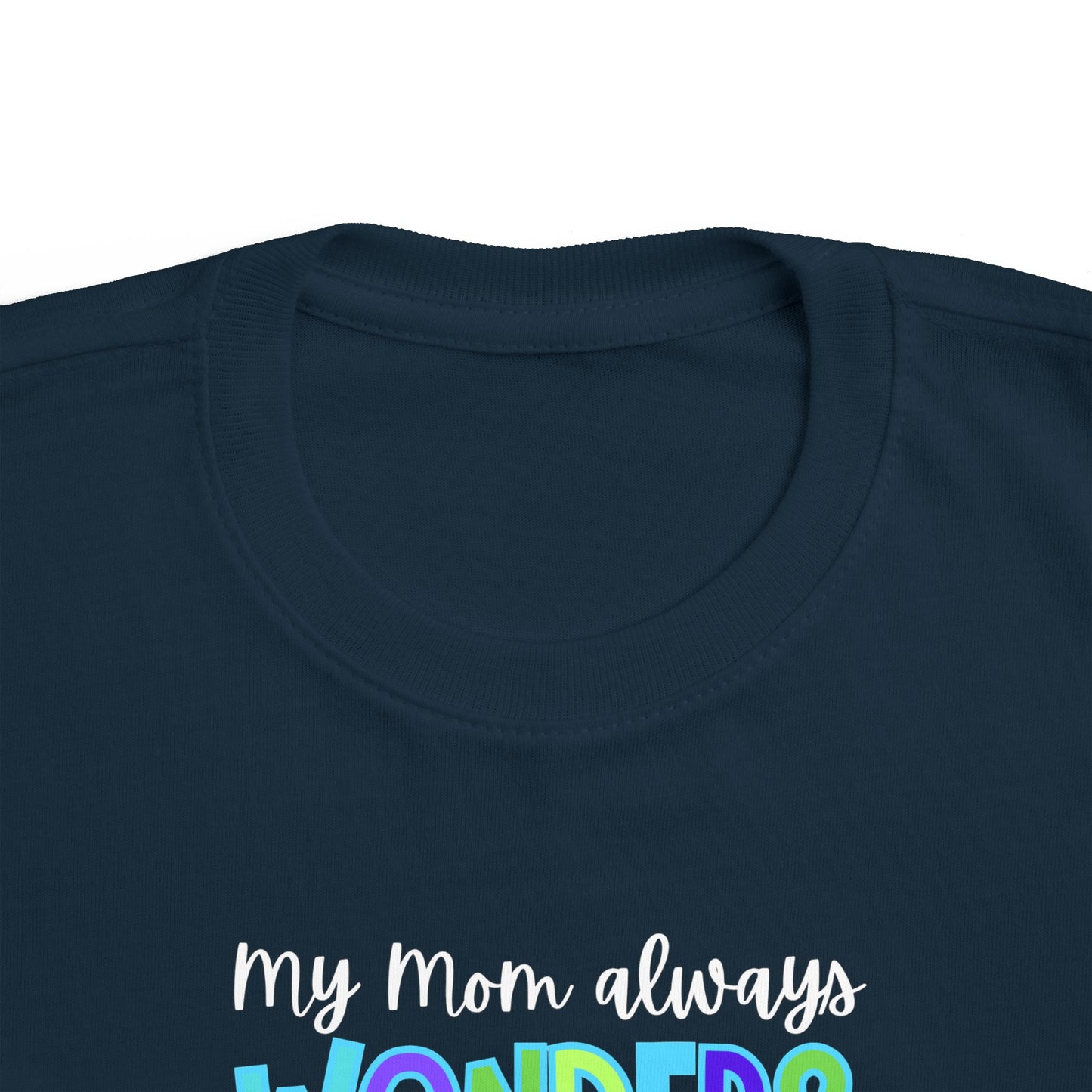Toddler Tee with Cute Quote - Perfect for Playtime, Gifts, Birthdays, Family Gatherings, Mommy and Me