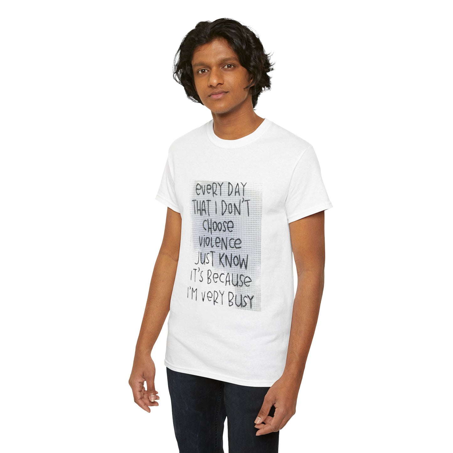 Inspirational Quote Unisex Tee - "Every Day That I Don't Choose Violence" Message, Casual Wear, Gift for Friends, Motivational