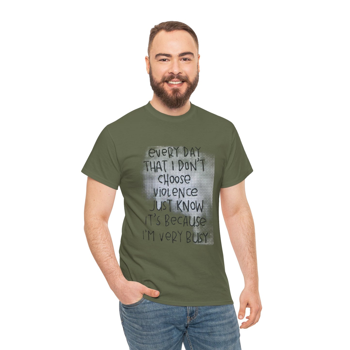Inspirational Quote Unisex Tee - "Every Day That I Don't Choose Violence" Message, Casual Wear, Gift for Friends, Motivational