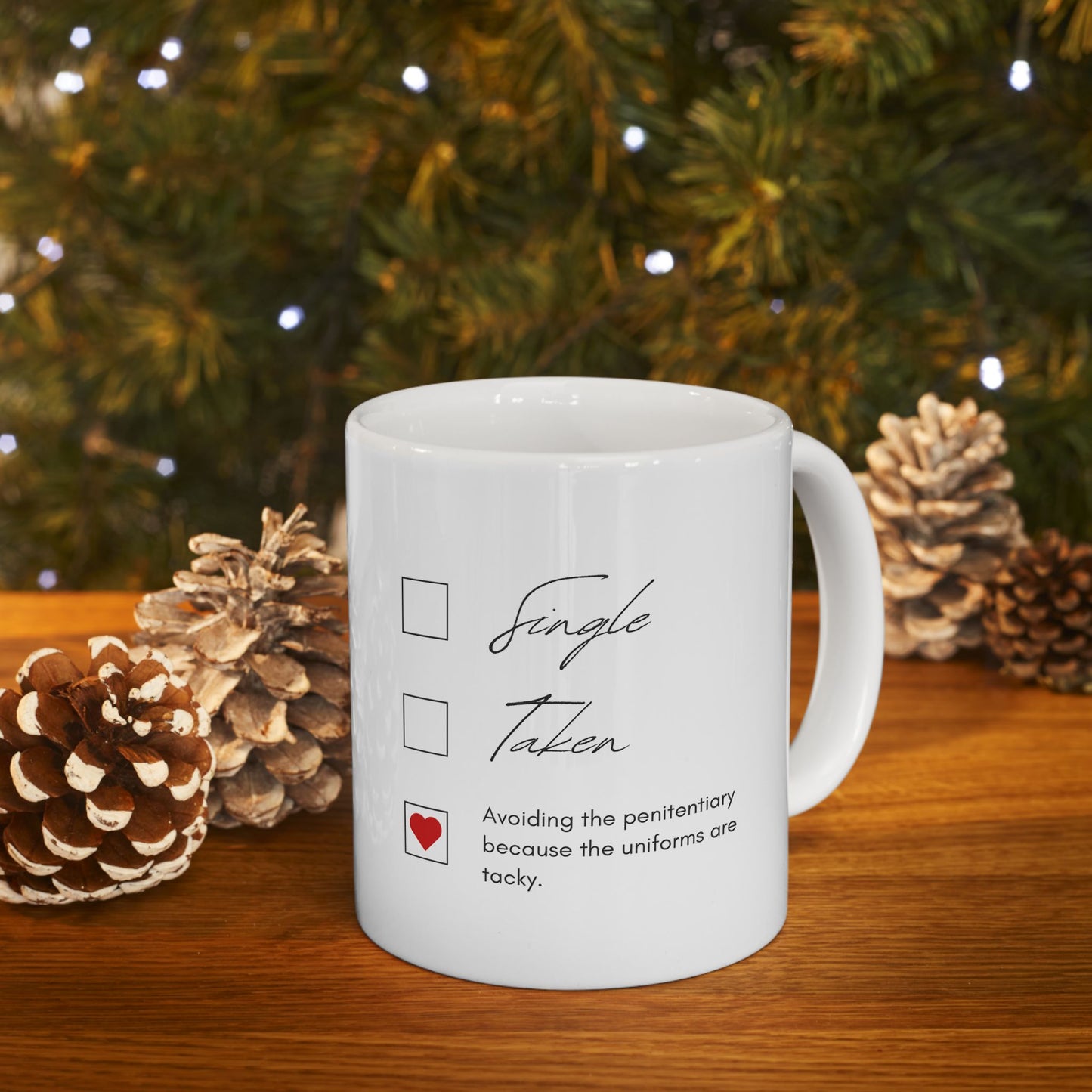 Single Taken Hilarious Mug - Checklist Ceramic Mug - Cute Coffee Cup for Tea Singles Gift, Home Office Decor, Unique Gift Idea, Personalized Mug