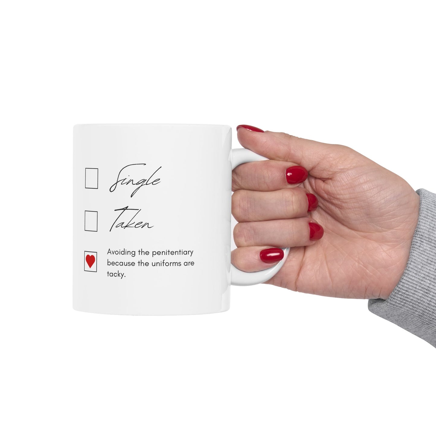 Single Taken Hilarious Mug - Checklist Ceramic Mug - Cute Coffee Cup for Tea Singles Gift, Home Office Decor, Unique Gift Idea, Personalized Mug