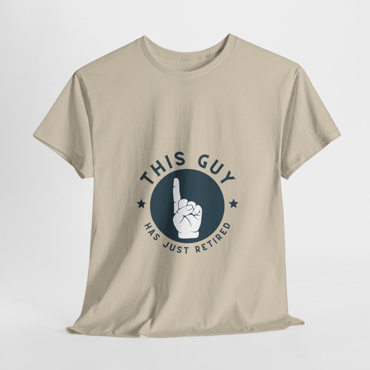 This Guy Has Just Retired Retirement Celebration Unisex Heavy Cotton Tee | Funny Gift for Retirees, Casual Wear, Retirement Party, Humor Shirt, Comfy Gift Idea