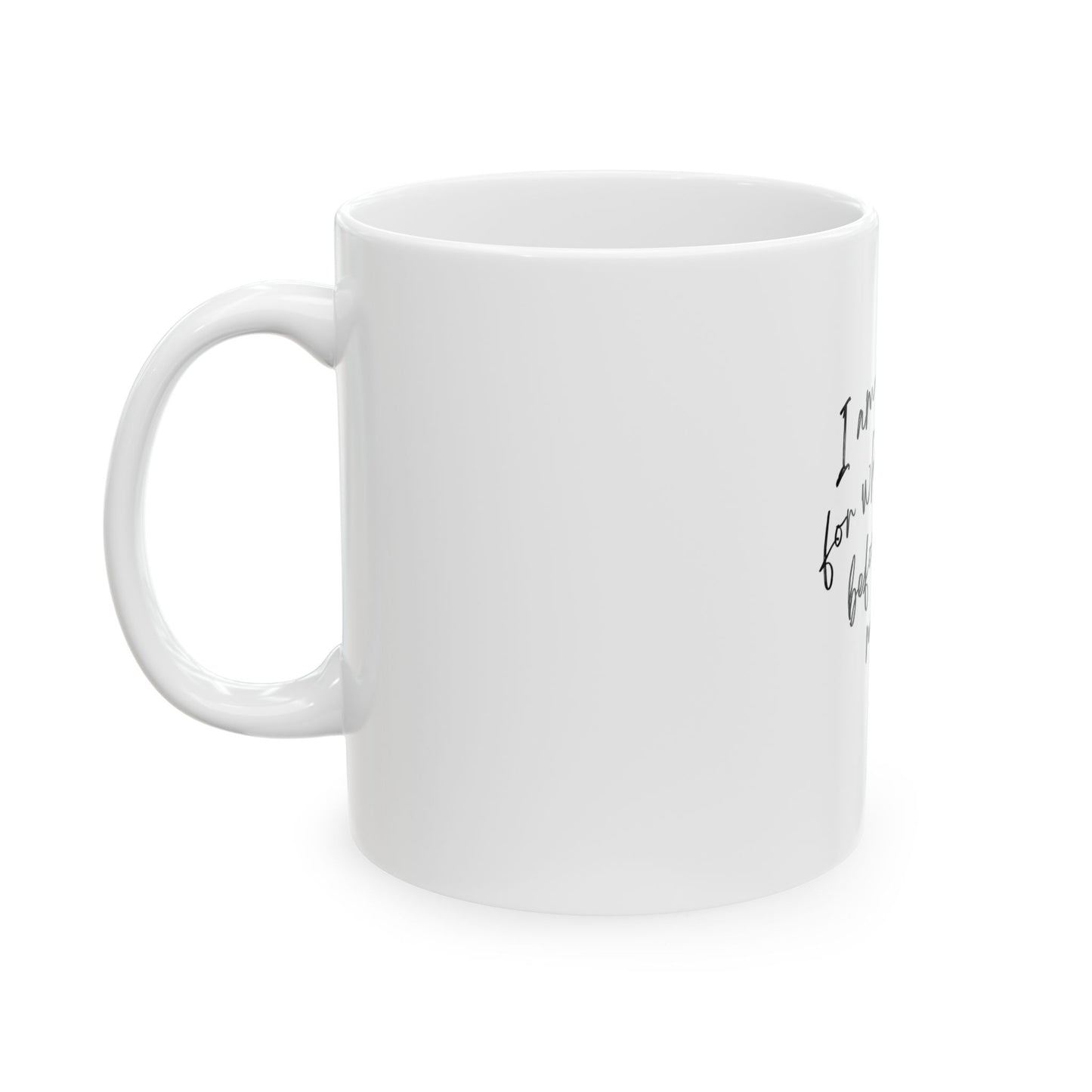 Sorry Coffee Mug, Humorous Gift for Coffee Lovers, Funny Kitchen Decor, Office Mug, Perfect for Birthdays, Friends, and Family