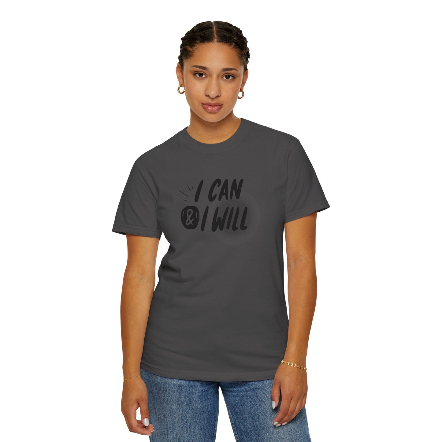 Motivational T-Shirt - Unisex Garment-Dyed Tee, Inspiring Quote, Gift for Friends, Workout Gear, Positive Affirmation Apparel