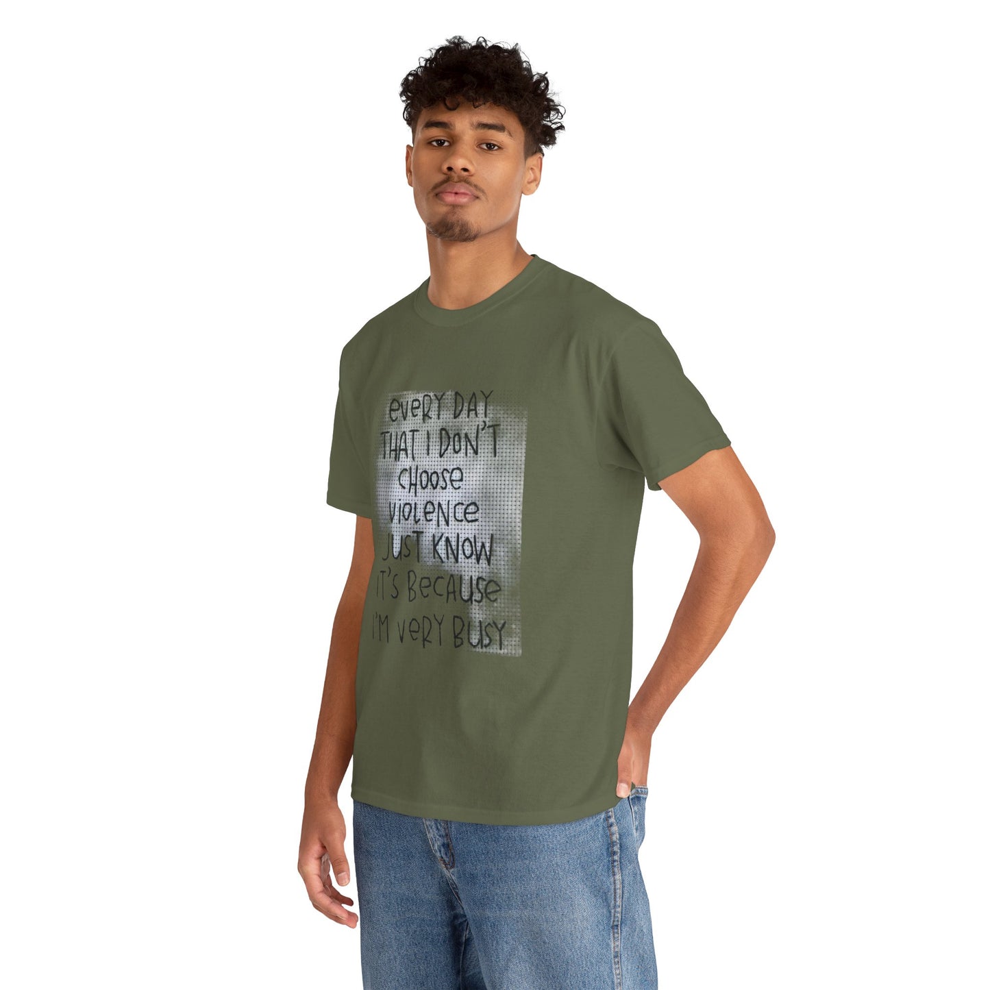 Inspirational Quote Unisex Tee - "Every Day That I Don't Choose Violence" Message, Casual Wear, Gift for Friends, Motivational