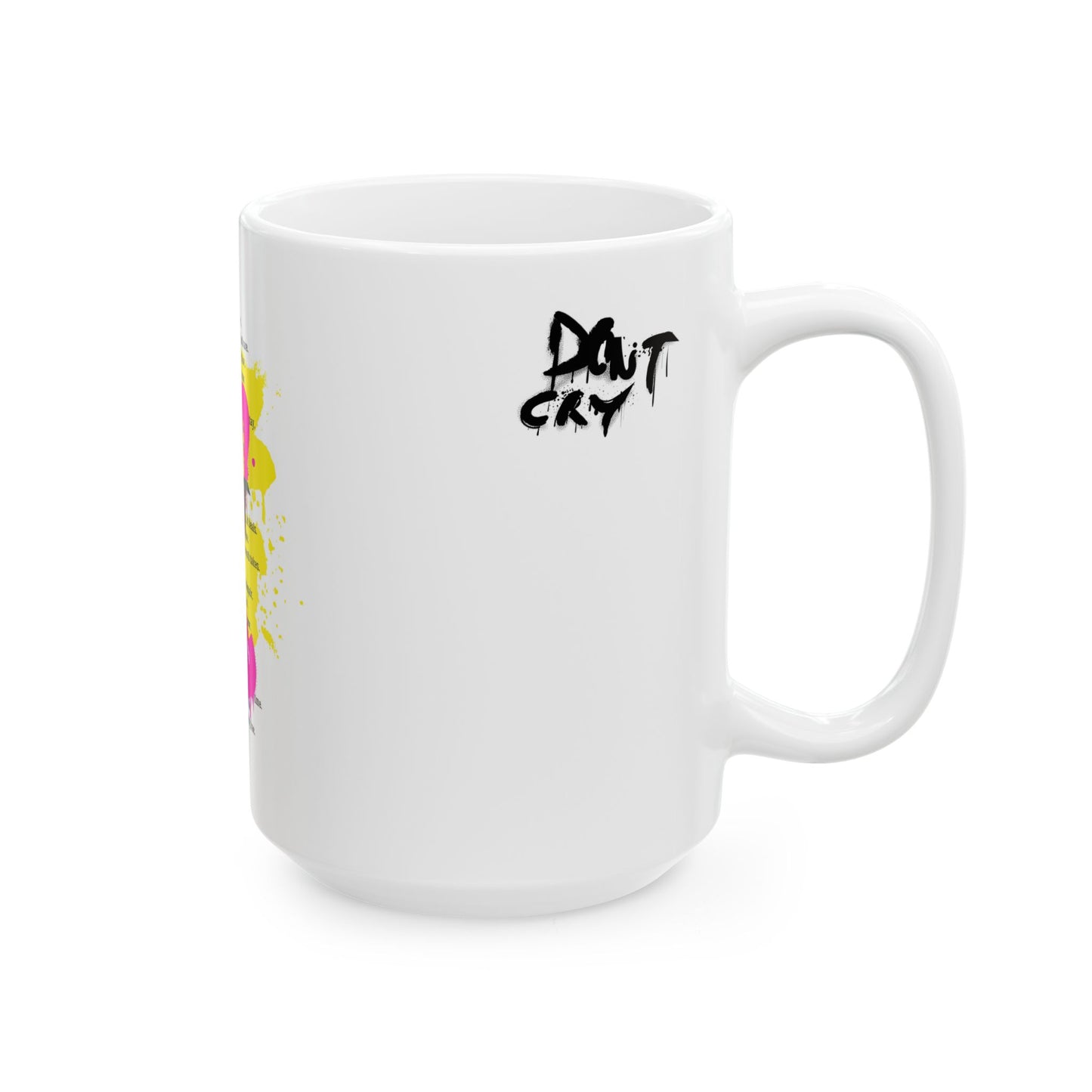 Don't Cry - Motivational Ceramic Mug, Inspirational Poem Quotes Coffee Cup
