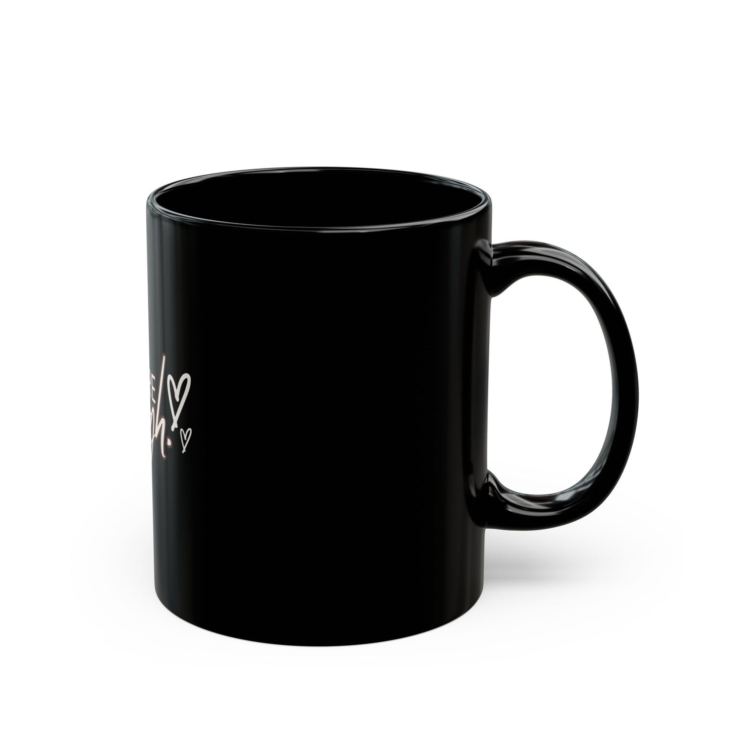 Empowering Black Mug - "You Are Enough!" | Perfect Gift for Friends, Motivational Decor, Self-Care, Coffee Lover, Inspirational Mug