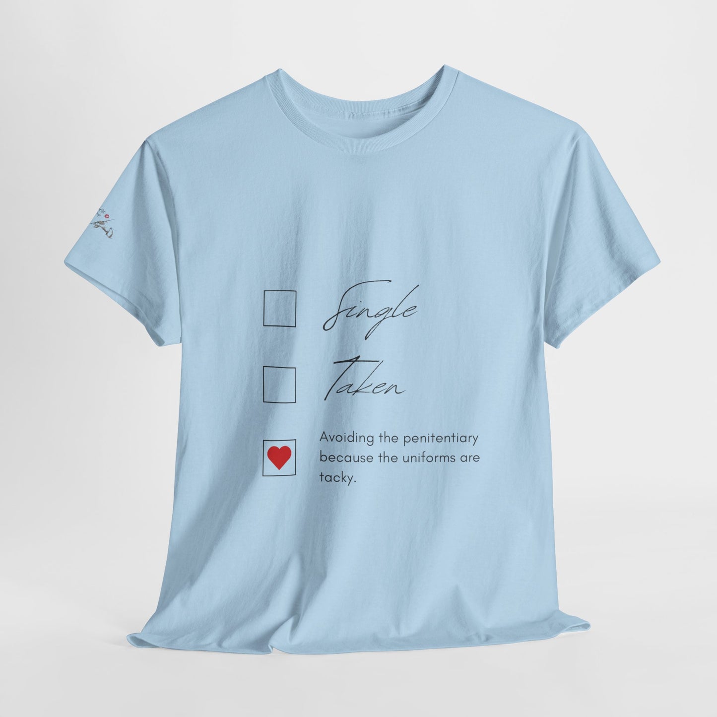 Single Taken Avoiding the Pen Play Where It's Safe T-Shirt Unisex Heavy 100% Cotton Tee