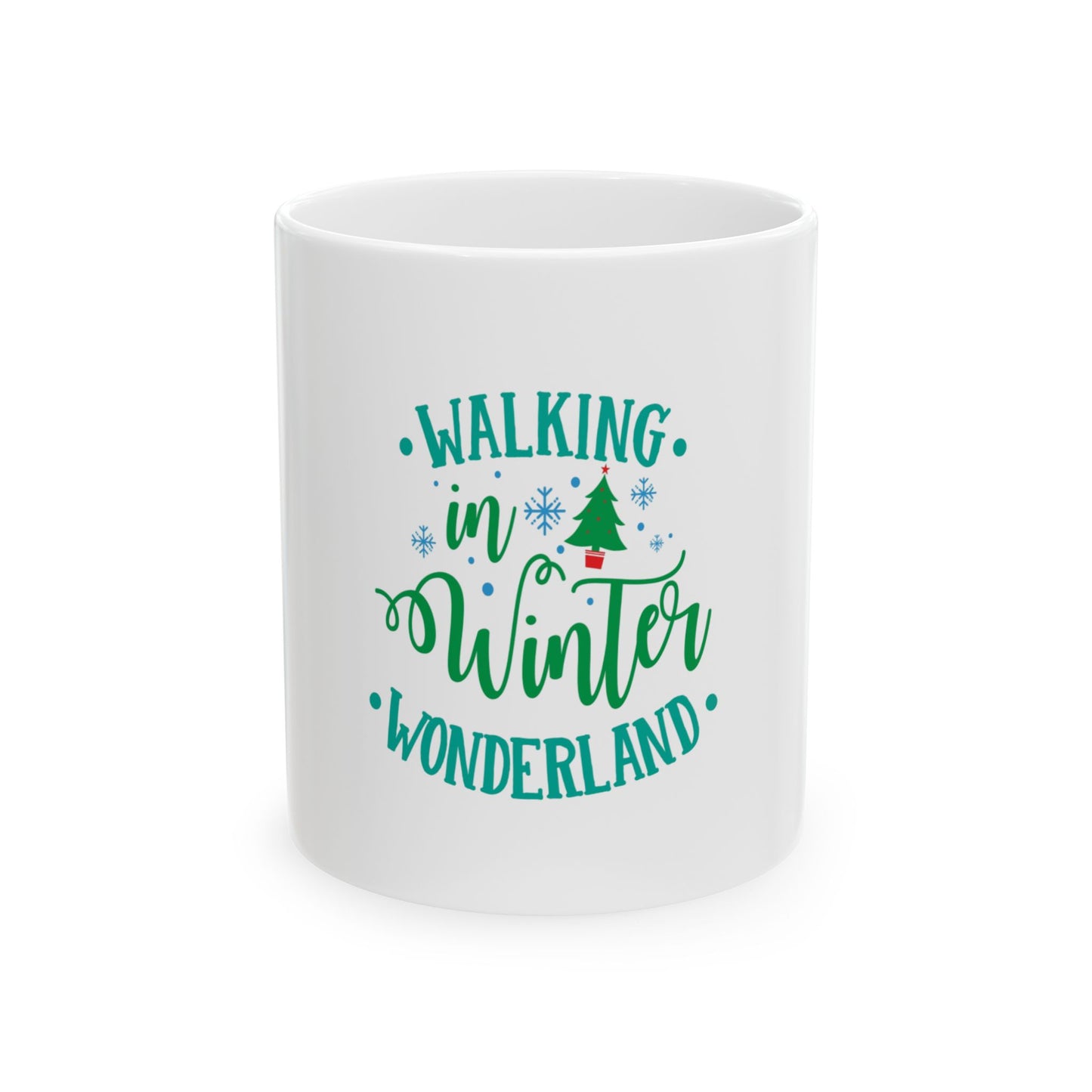 Walking in Winter Wonderland Ceramic Mug - Cozy Holiday Gift, Christmas Coffee Cup, Tea Mug, Seasonal Home Decor, Winter Vibes