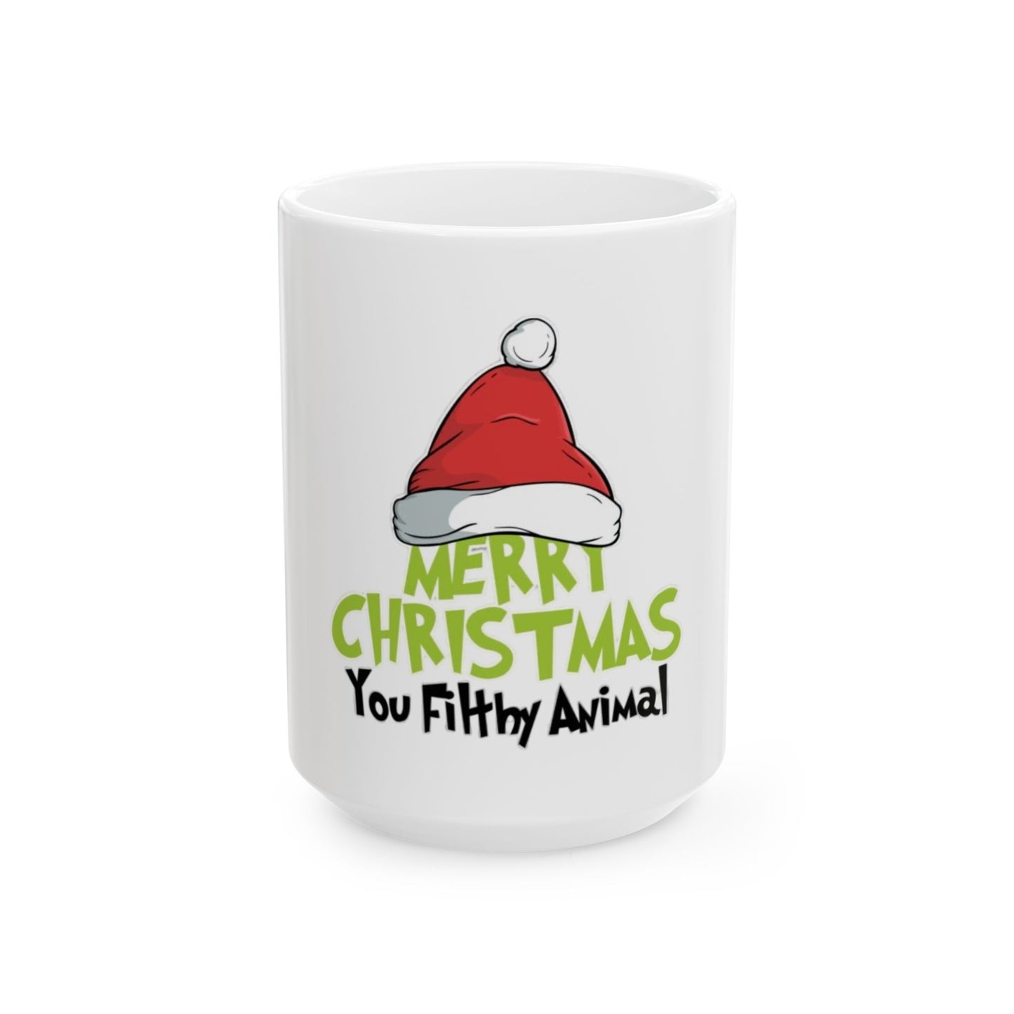 Merry Christmas You Filthy Animal Mug | Festive Ceramic Cup, Holiday Gift, Fun Coffee Mug, Funny Christmas Present, 11oz and 15oz
