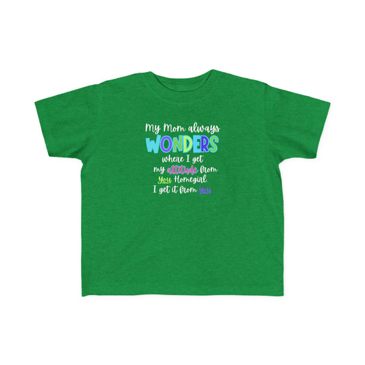 Toddler Tee with Cute Quote - Perfect for Playtime, Gifts, Birthdays, Family Gatherings, Mommy and Me