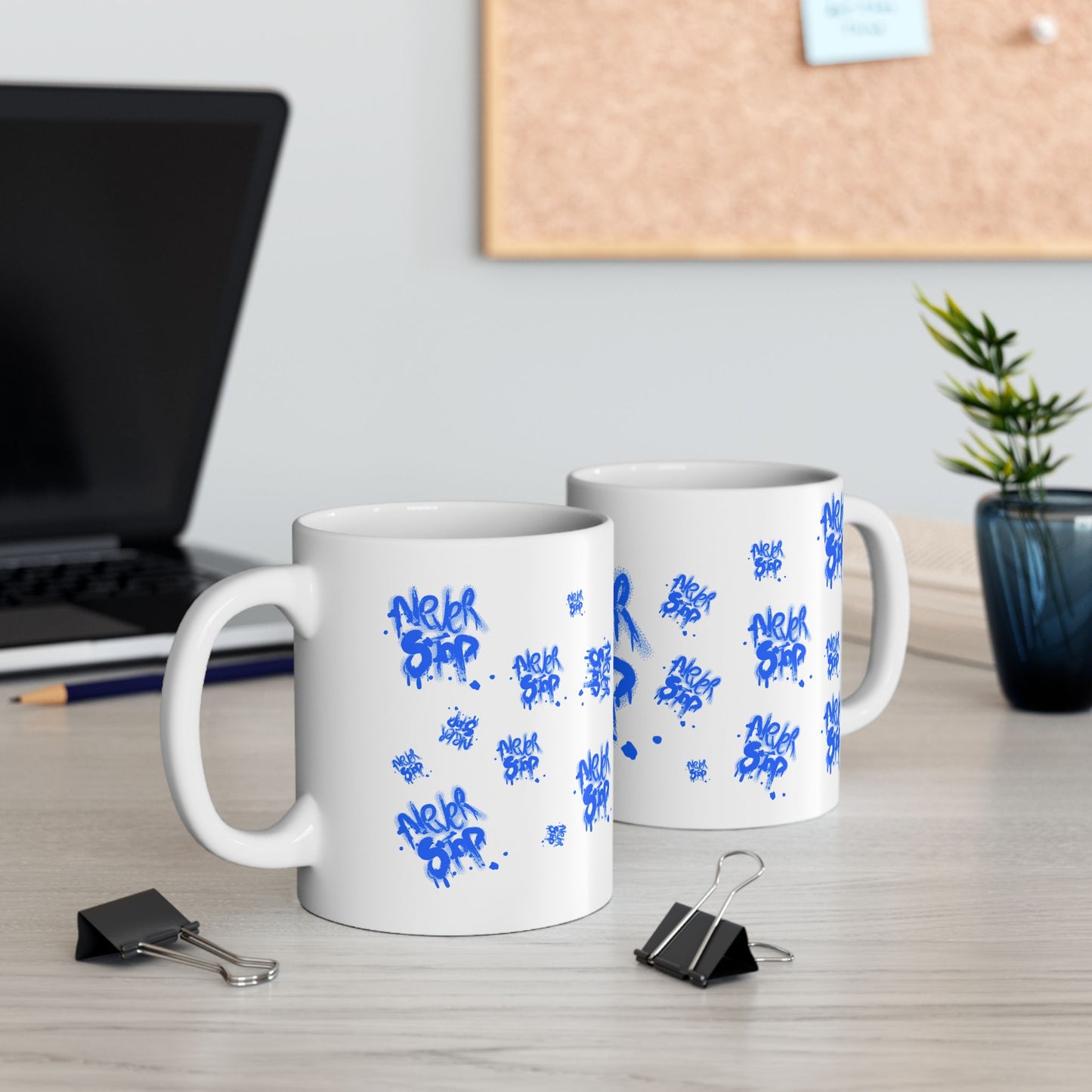 NEVER STOP - Inspirational Graffiti Ceramic Mug - Never Stop Coffee Tea Cup, Motivational Gift, Office Decor, Urban Style Mug