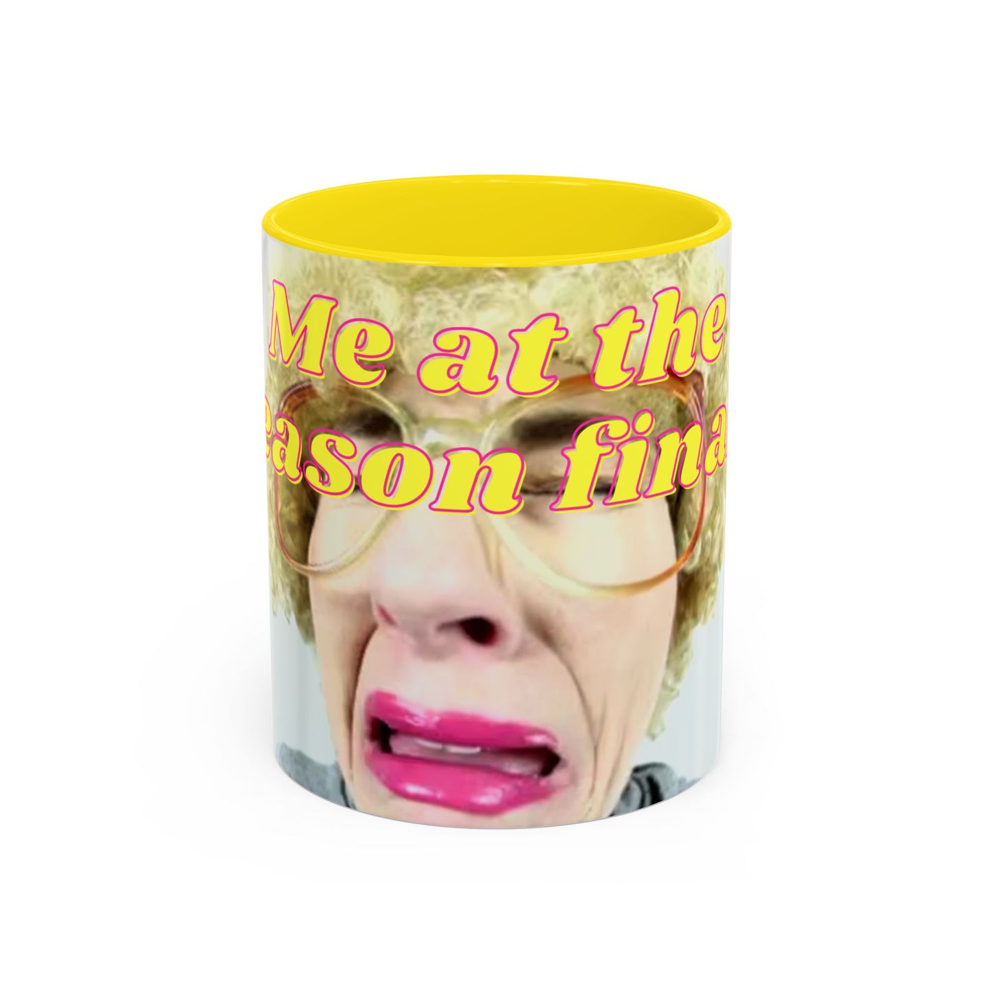 Humorous Accent Coffee Mug, "Me at the season finale", Funny Gift for TV Lovers, Comedy Merchandise, Unique Birthday Present, Fun Housewarming Mug