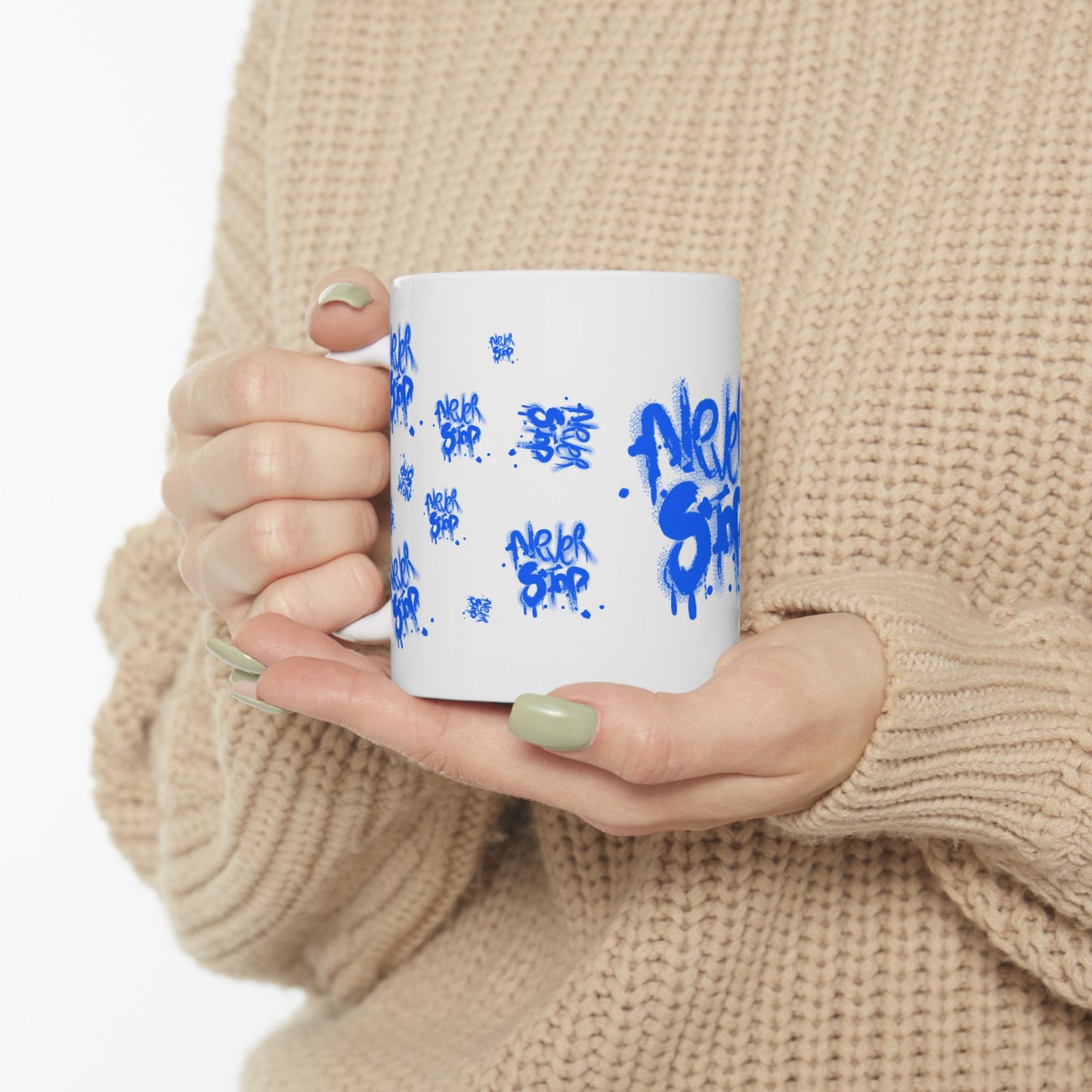 NEVER STOP - Inspirational Graffiti Ceramic Mug - Never Stop Coffee Tea Cup, Motivational Gift, Office Decor, Urban Style Mug