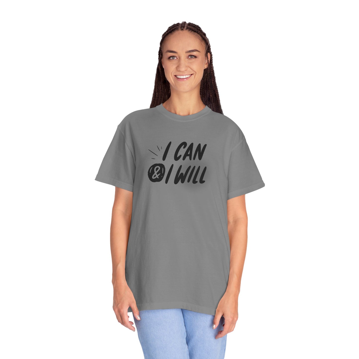 Motivational T-Shirt - Unisex Garment-Dyed Tee, Inspiring Quote, Gift for Friends, Workout Gear, Positive Affirmation Apparel