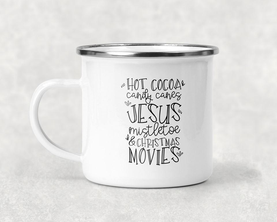 Hot Cocoa Candy Canes Jesus Mistletoe & Christmas Movies Mug