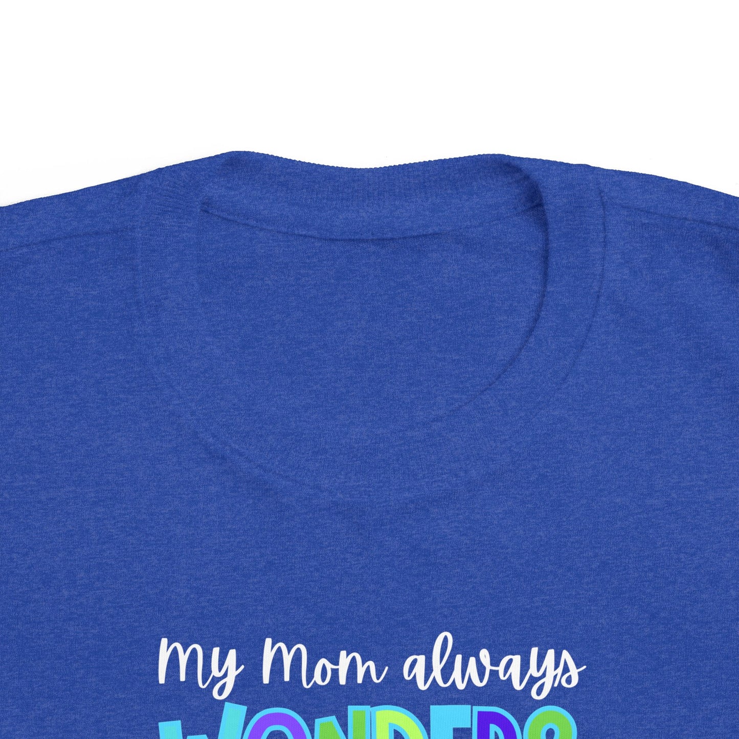 Toddler Tee with Cute Quote - Perfect for Playtime, Gifts, Birthdays, Family Gatherings, Mommy and Me