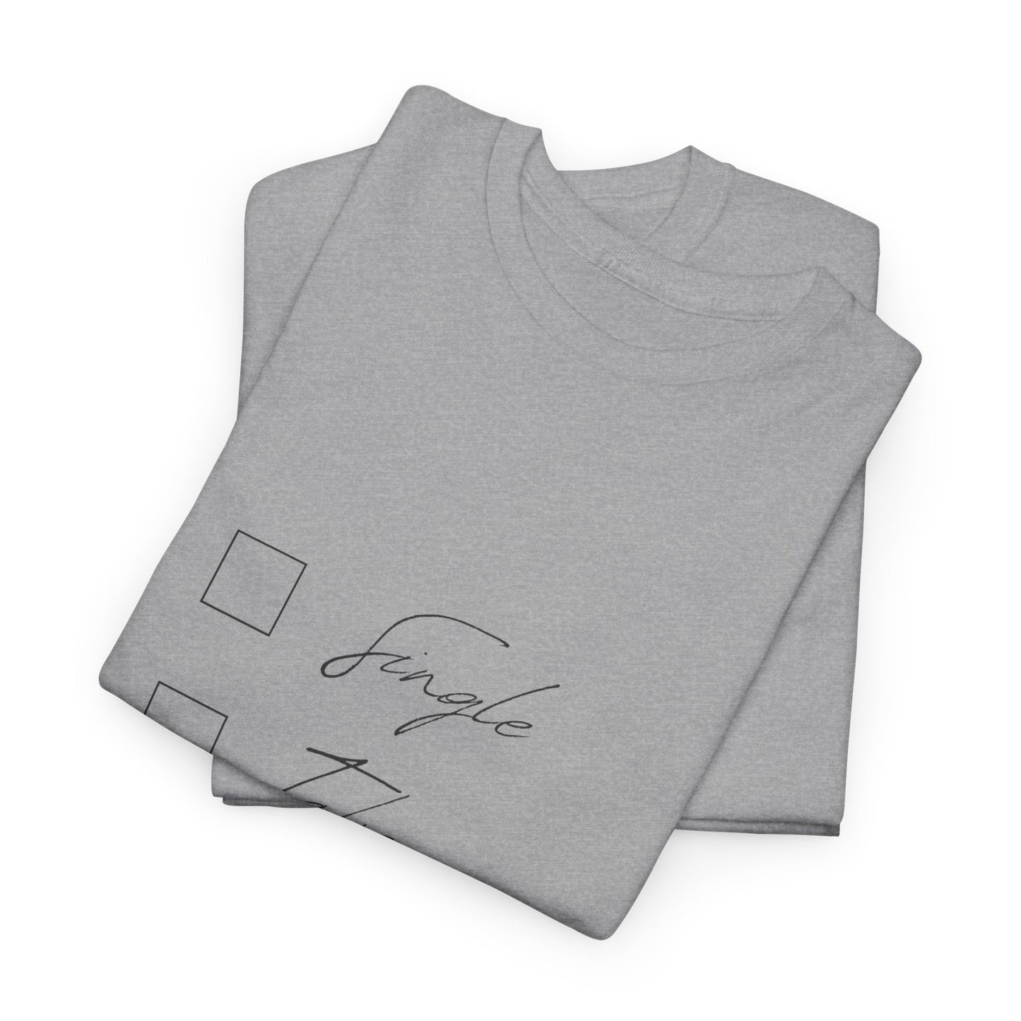 Single Taken Avoiding the Pen Play Where It's Safe T-Shirt Unisex Heavy 100% Cotton Tee