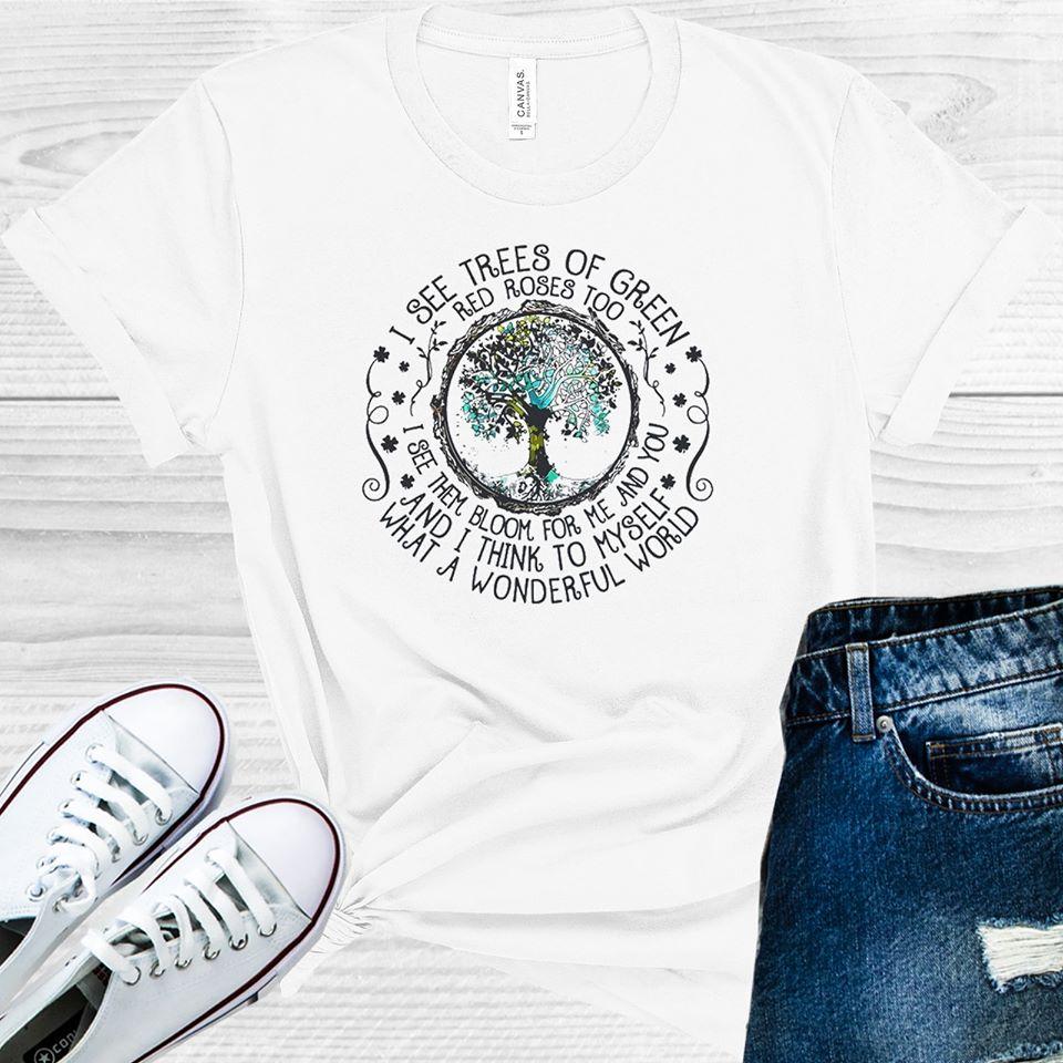 And I Think to Myself What a Wonderful World Graphic Tee