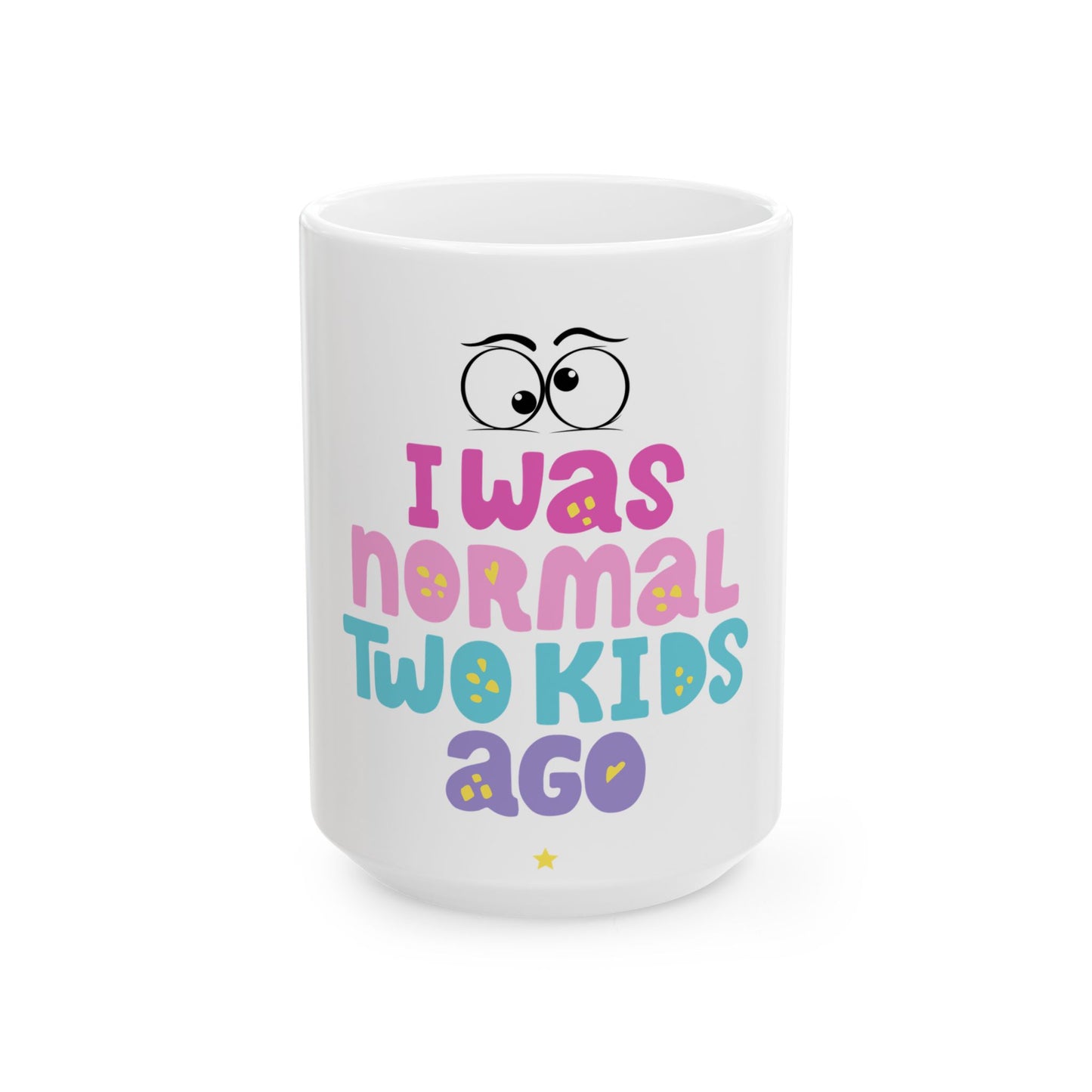 Funny Parenting Mug, Gift for Moms, Dad Coffee Cup, Cute Family Mug, Humor for Parents, I Was Normal Two Kids Ago