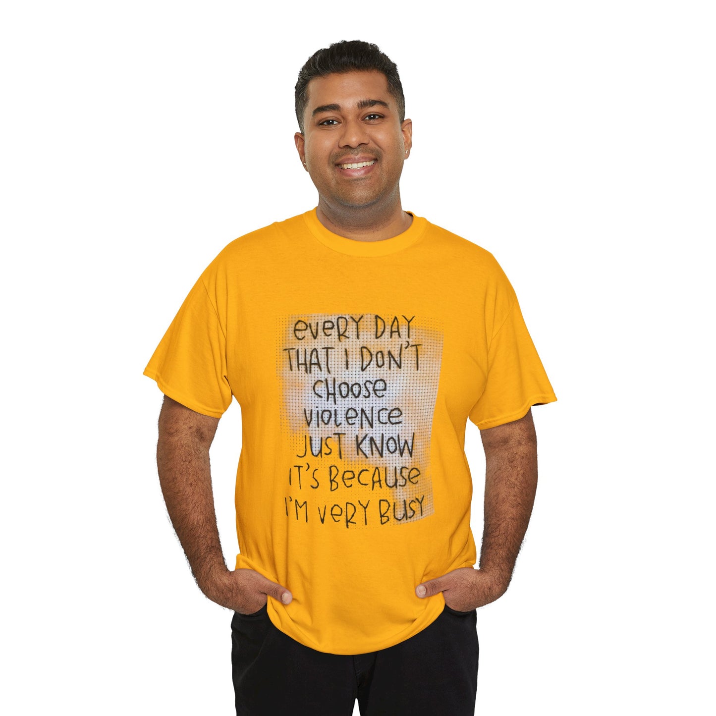 Inspirational Quote Unisex Tee - "Every Day That I Don't Choose Violence" Message, Casual Wear, Gift for Friends, Motivational