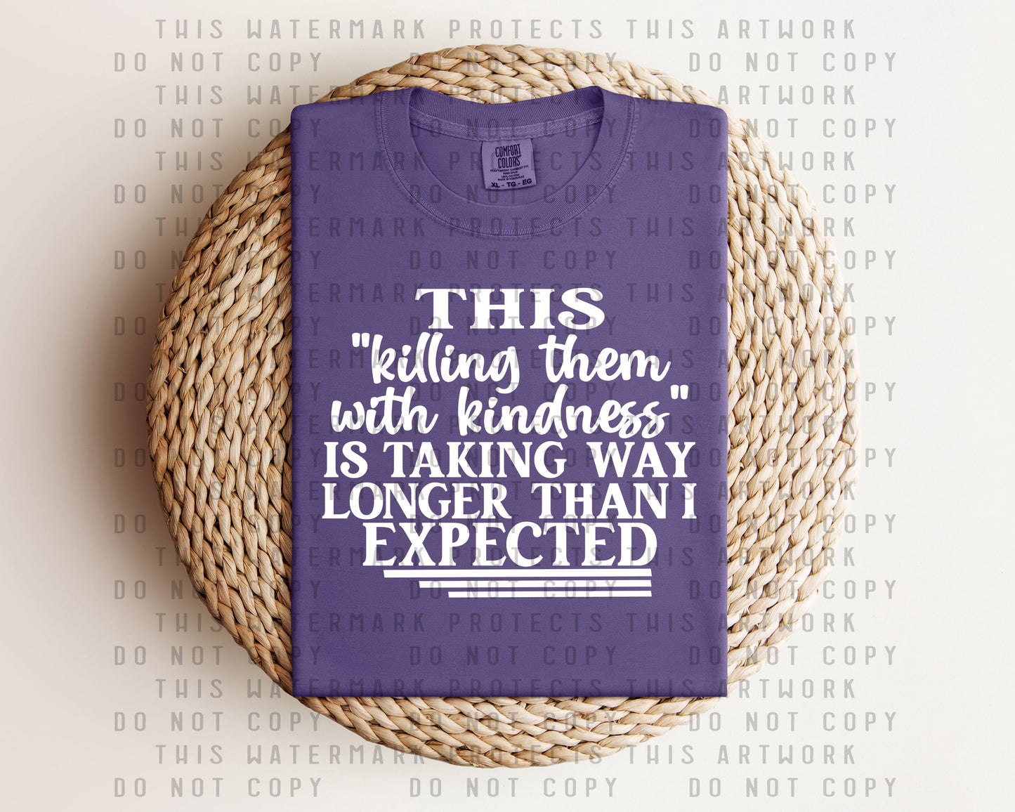 This Killing Them with Kindness Graphic Tee