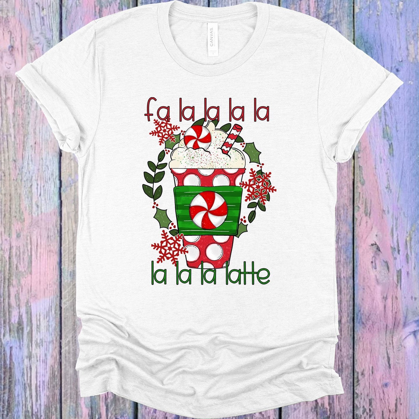 Fa la la la la la la la latte Graphic Tee