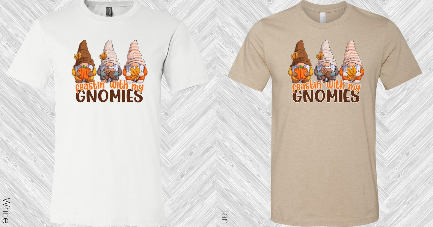 Feastin with My Gnomies Graphic Tee