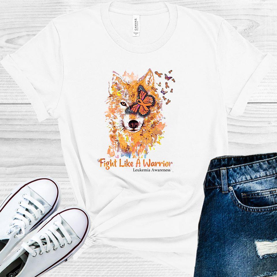 Fight Like a Warrior Wolf Leukemia Awareness Graphic Tee