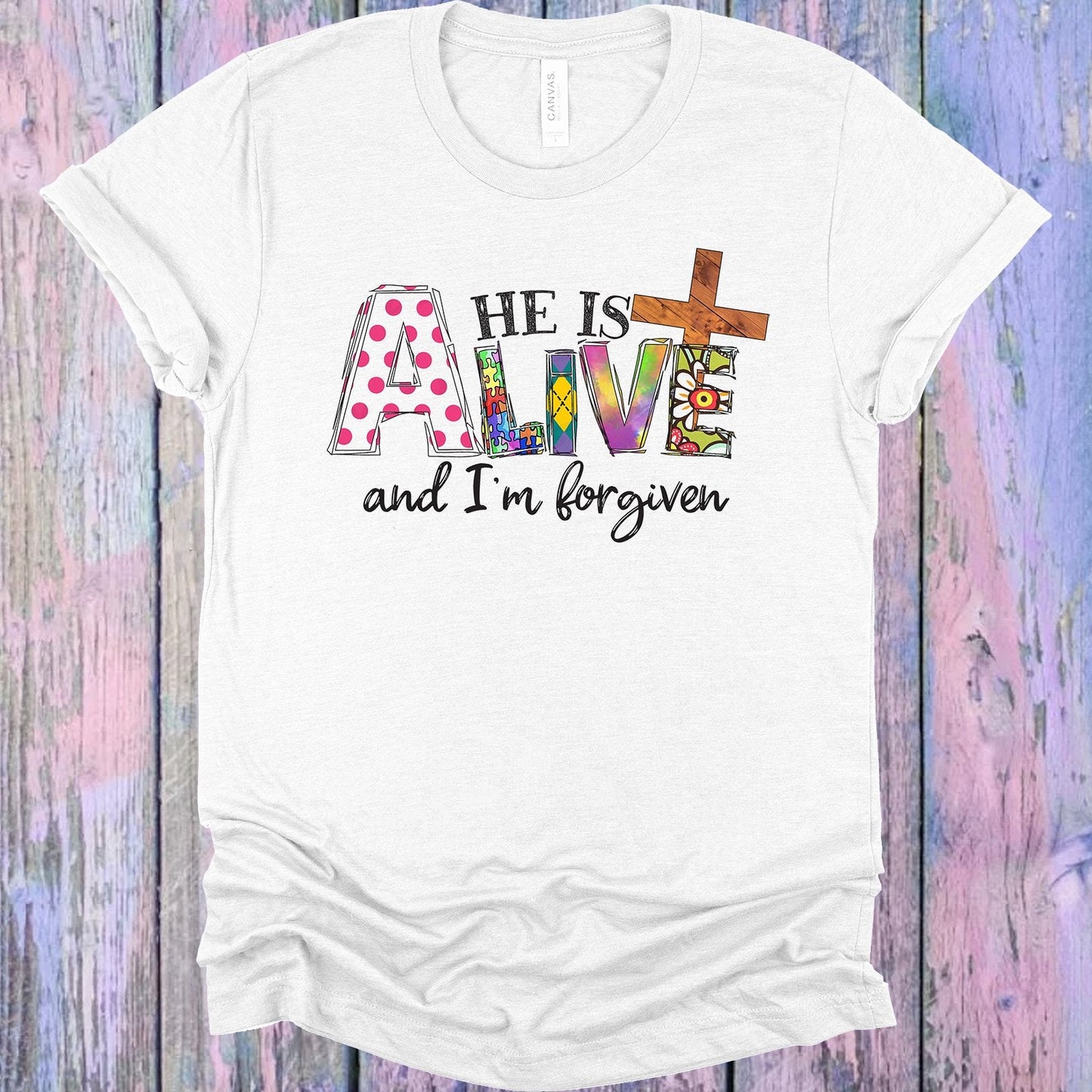 He is Alive and I'm Forgiven Graphic Tee